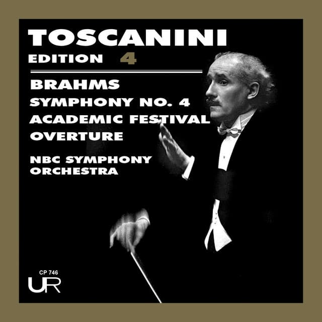 Toscanini Edition, vol. 4 - Johannes Brahms