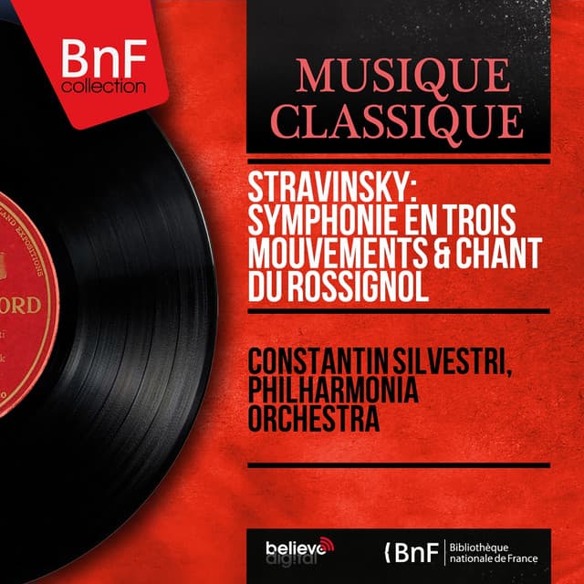 Stravinsky: Symphonie en trois mouvements & Chant du rossignol - Igor Stravinsky
