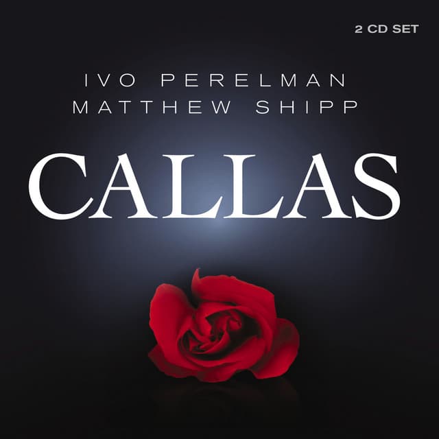 Callas - Ivo Perelman
