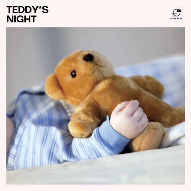 Teddy's Night - Rockabye Lullaby