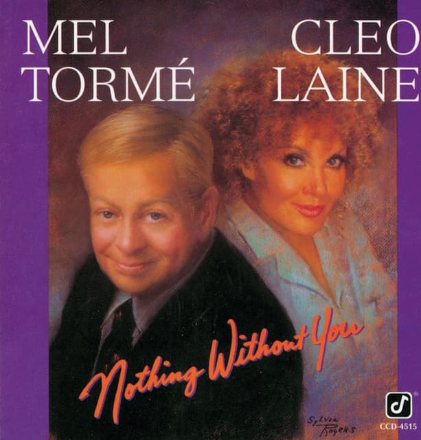 Nothing Without You - Mel Tormé