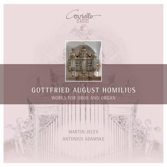 Homilius - Works for Oboe and Organ - Gottfried August Homilius