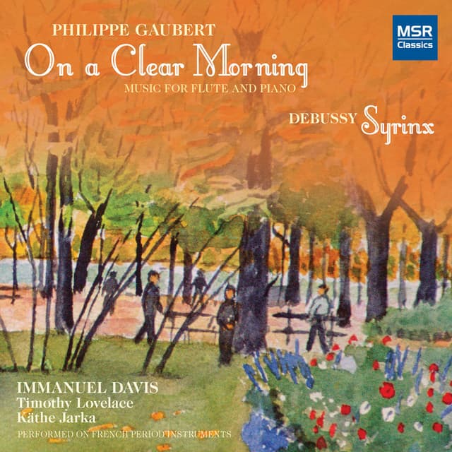 Philippe Gaubert: On a Clear Morning - Music for Flute and Piano - Philippe Gaubert