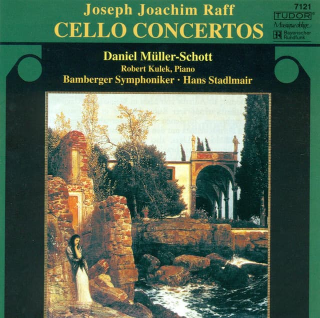 Raff, J.: Cello Concertos Nos. 1 and 2 / Fantasiestücke, Op. 86, No. 1 / Duo for Cello and Piano - Joachim Raff