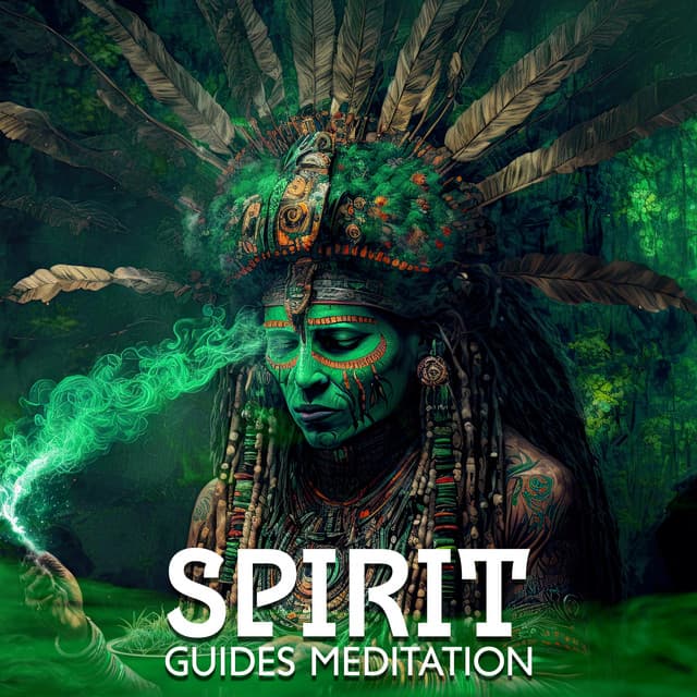 Spirit Guides Meditation: Music for Shamanic Rituals, Astral Projection, Deep Trance Drums and Chants, Healing Relaxation - Shamanic Drumming World