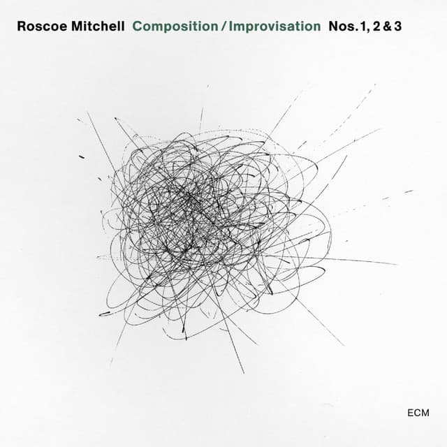Composition / Improvisation Nos. 1, 2 & 3 - Roscoe Mitchell