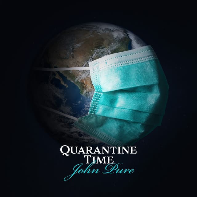 Quarantine Time - John Pure