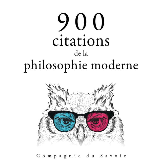 900 citations de la philosophie moderne - Voltaire