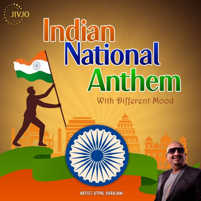 Indian National Anthem-With Different Mood - Utpal Jivrajani