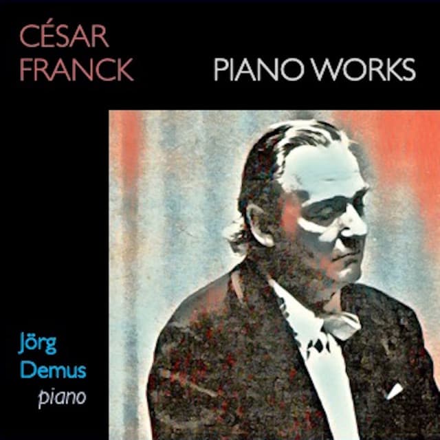 Franck: Piano Works - César Franck