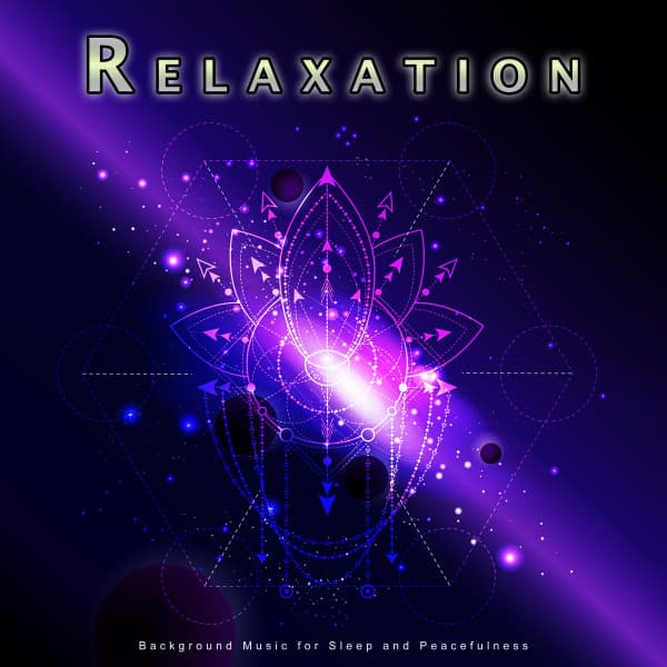 Relaxation: Background Music for Sleep and Peacefulness - Relaxation Bliss