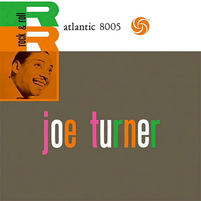 Rock & Roll - Big Joe Turner