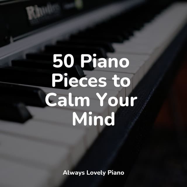 50 Calming Sounds for Focus & Relaxation - Relaxing Piano Jazz Music Ensemble