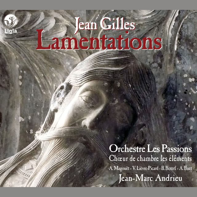 Gilles: Lamentations & Motet "Diligam te domine" - Jean Gilles