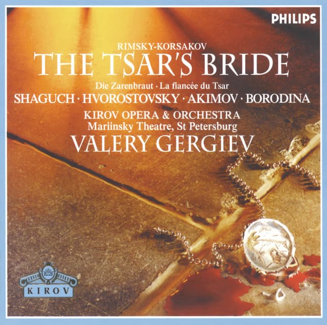 Rimsky-Korsakov: The Tsar's Bride - Nikolai Rimsky-Korsakov