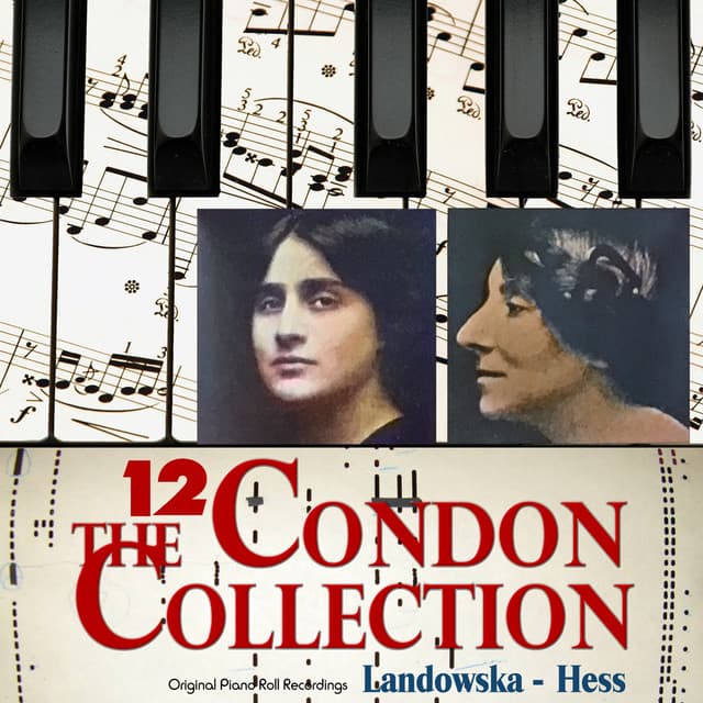 The Condon Collection, Vol. 12: Original Piano Roll Recordings - Wanda Landowska