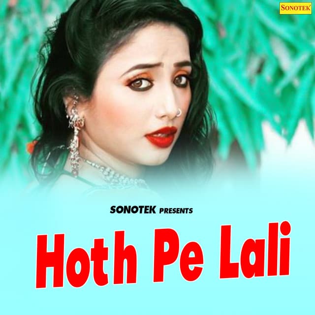 Hoth Pe Lali - Pawan Singh
