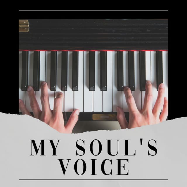 My Soul's Voice - Piano Soul