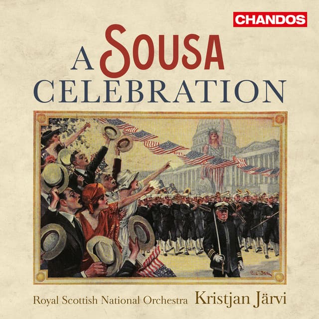 A Sousa Celebration - John Philip Sousa