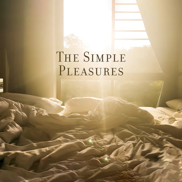 The Simple Pleasures: One More Coffee, Delicate Piano Jazz to Enjoy Little Things in Life - Instrumental Piano Universe