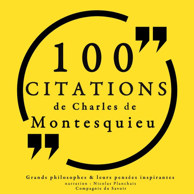 100 citations de Montesquieu - Montesquieu