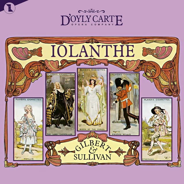 Iolanthe - New D'Oyly Carte Opera