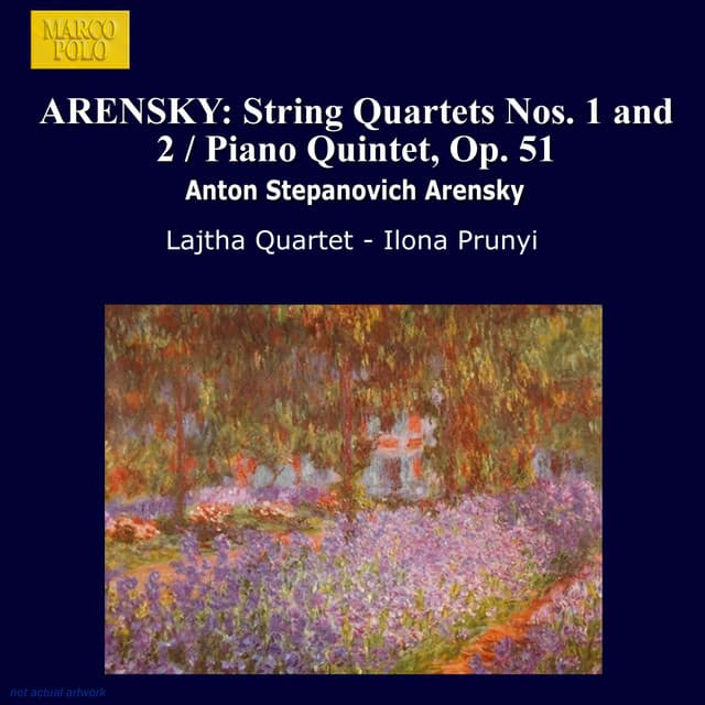 Arensky: String Quartets Nos. 1 and 2 / Piano Quintet, Op. 51 - Anton Arensky
