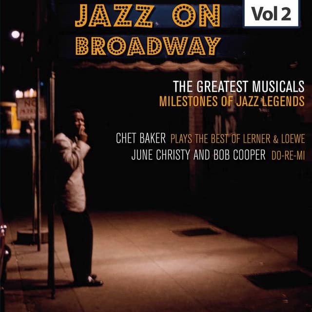 Milestones of Jazz Legends - Jazz on Broadway, Vol. 2 - Chet Baker