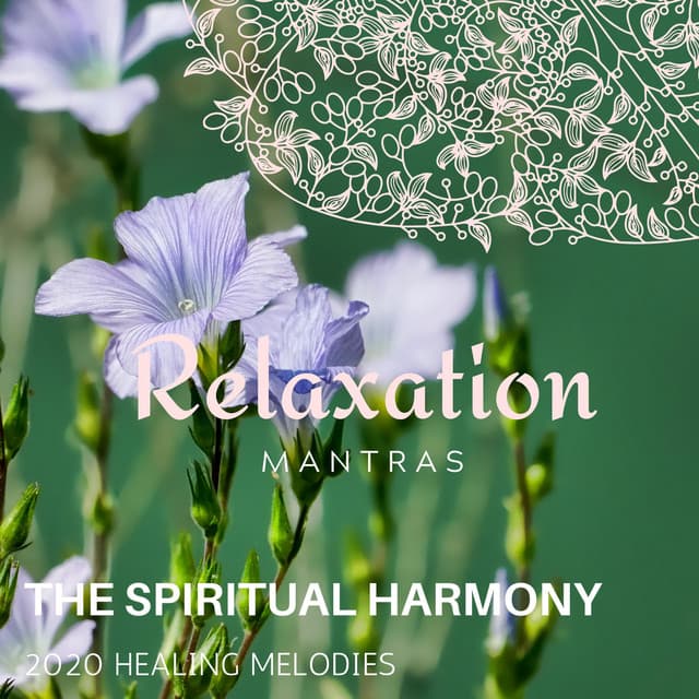 The Spiritual Harmony - 2020 Healing Melodies - Massage Tribe