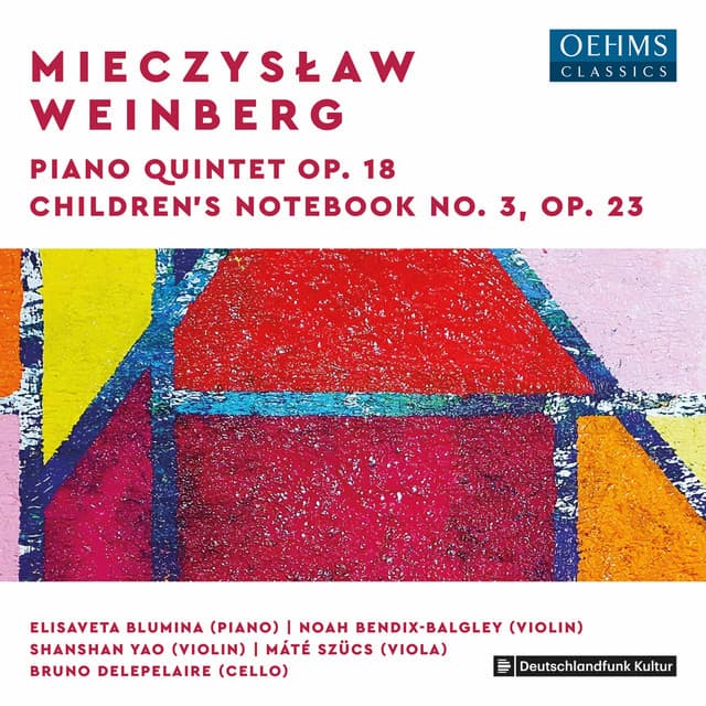 Weinberg: Piano Quintet, Op. 18 & Children’s Notebook No. 3, Op. 23 - Mieczysław Weinberg
