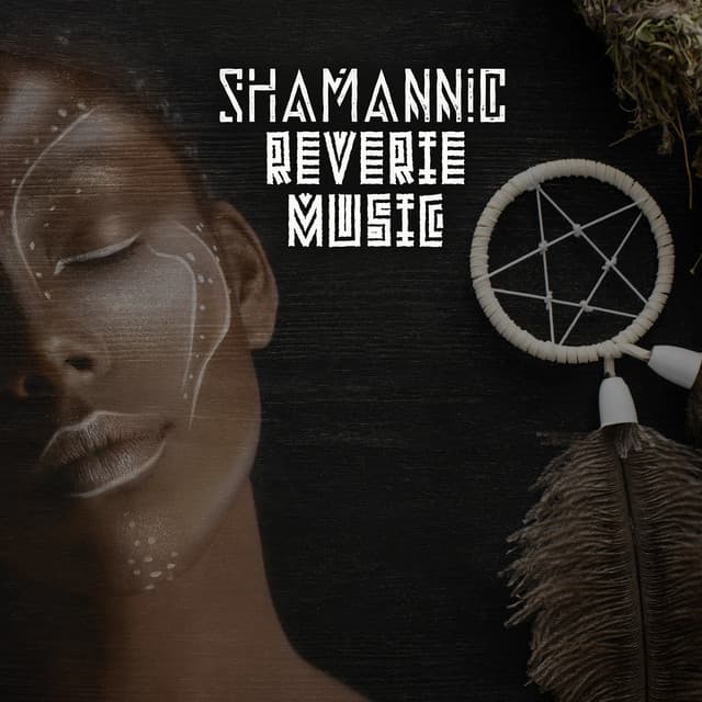 Shamannic Reverie Music: Sounds for Sleep and Meditatation, Deep Meaning Sounds - Deep Sleep Maestro Sounds