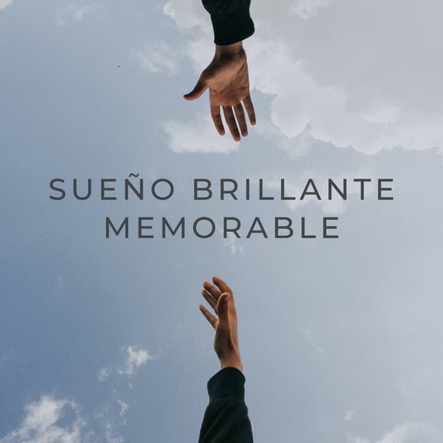 Sueño Brillante Memorable - Dulces Sueños