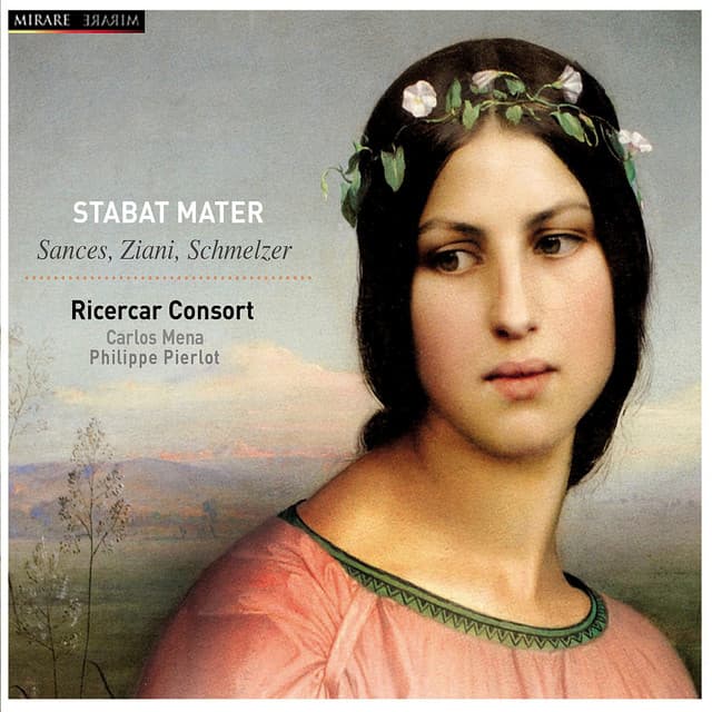 Sances, Bertali & Schmelzer: Stabat Mater - Ricercar Consort
