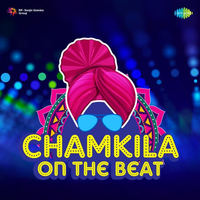 Chamkila on the Beat - Amar Singh Chamkila