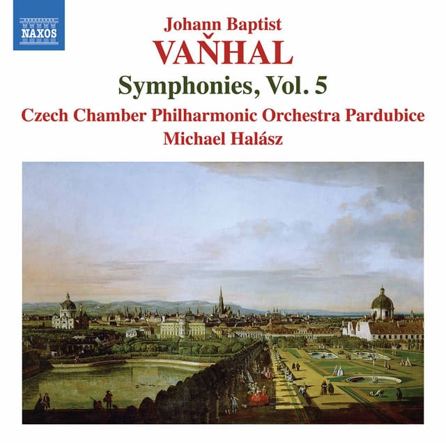 Vaňhal: Symphonies, Vol. 5 - Johann Baptist Vanhal