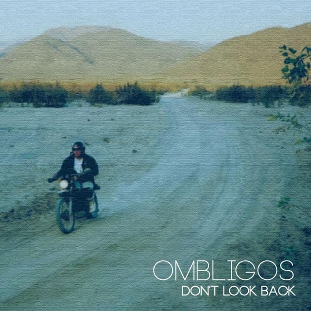 Don't Look Back - Ombligos