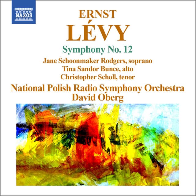 Lévy: Symphony No. 12 - Ernst Levy