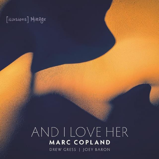 And I Love Her - Marc Copland