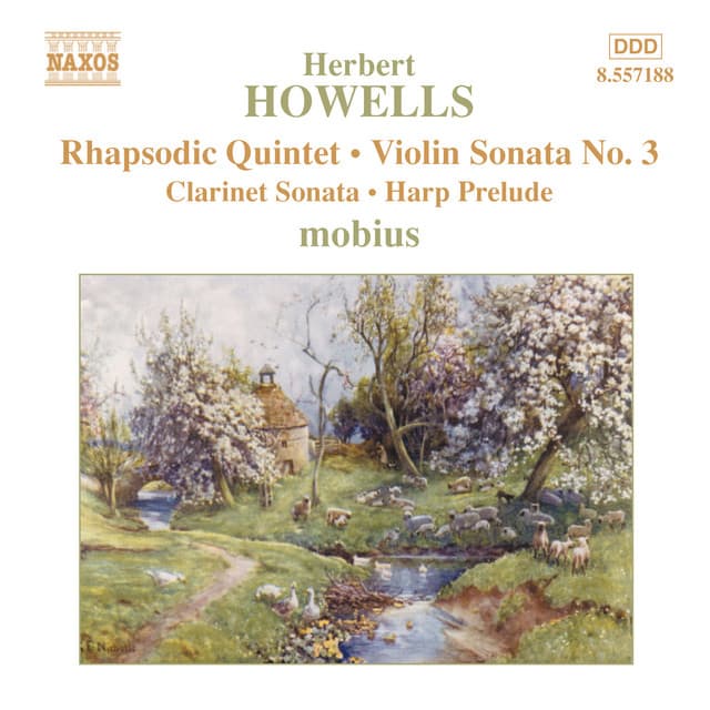 Howells: Rhapsodic Quintet / Violin Sonata No. 3 - Herbert Howells