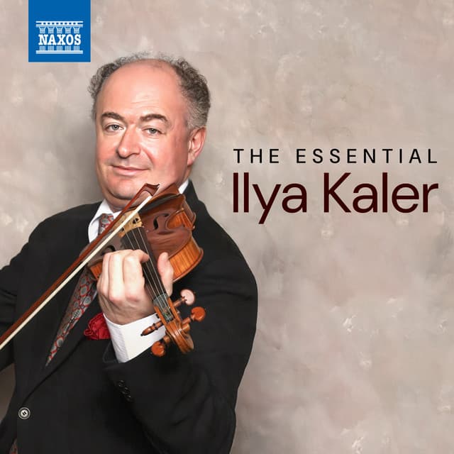 The Essential Ilya Kaler - Ilya Kaler