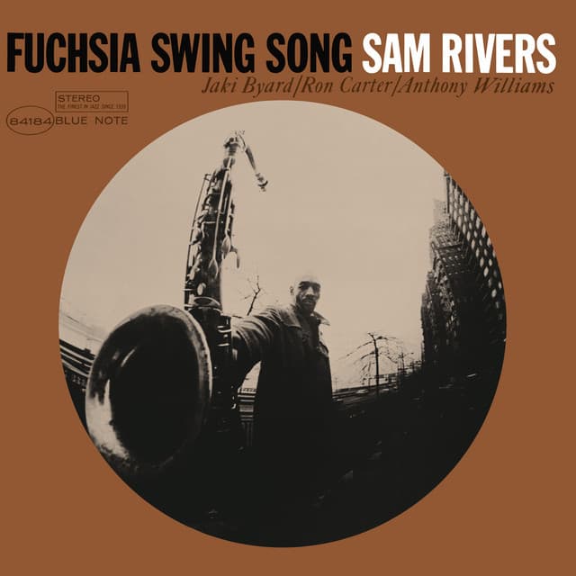 Fuchsia Swing Song - Sam Rivers