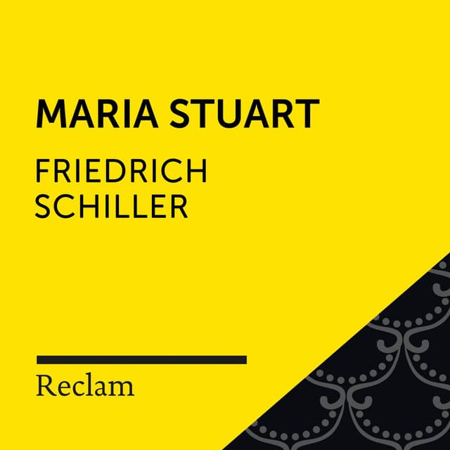 Schiller: Maria Stuart - Reclam Hörbücher