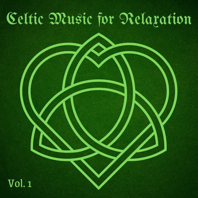 Celtic Music for Relaxation, Playlist 2021, Vol. 1 - Celtic Music