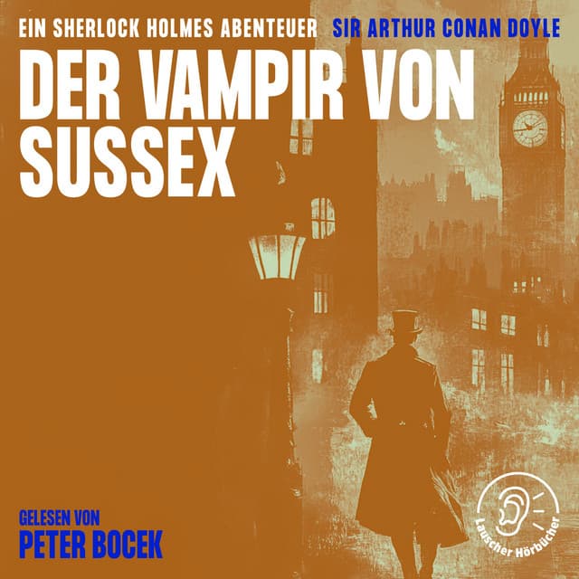 Der Vampir von Sussex - Sherlock Holmes - Die Klassiker
