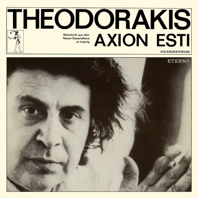 Theodorakis: Axion Esti - Mikis Theodorakis