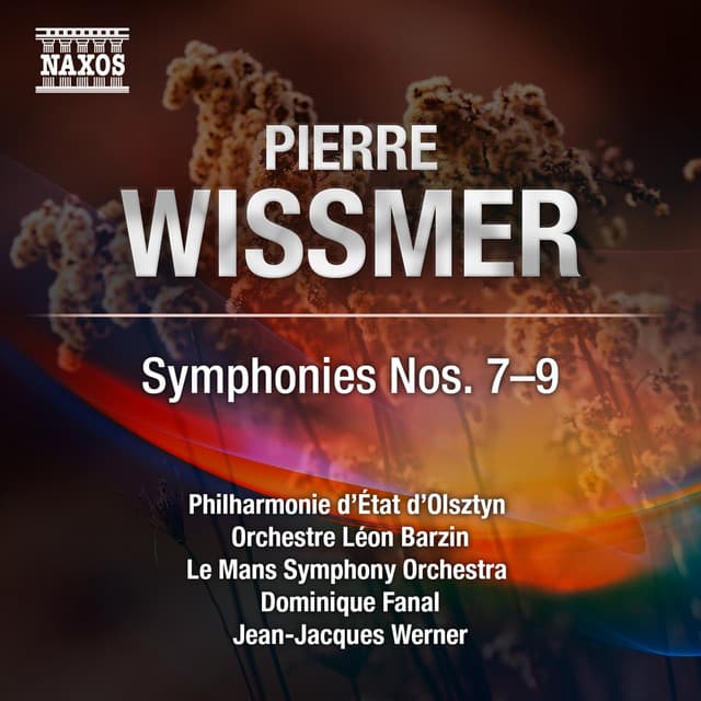 Wissmer: Symphonies Nos. 7-9 - Pierre Wissmer
