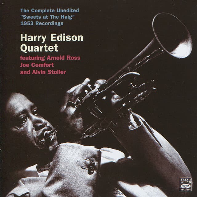 The Complete Unedited Sweets At The Haig 1953 - Harry "Sweets" Edison