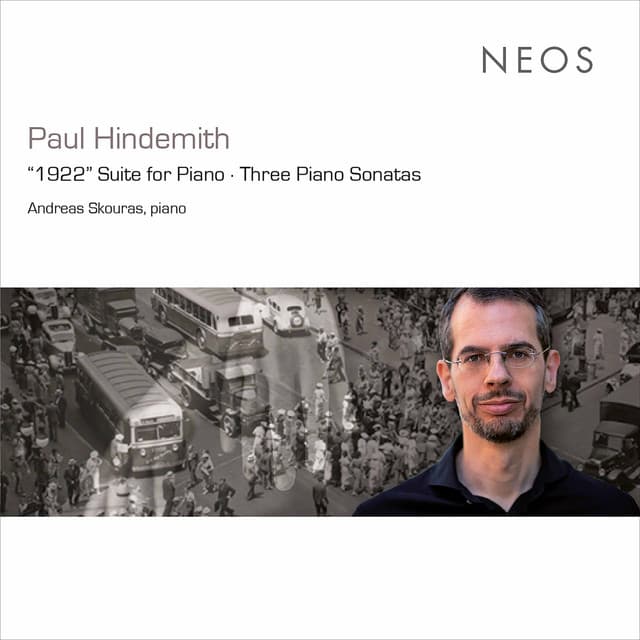 Hindemith: Suite 1922, Op. 26 & Piano Sonatas Nos. 1-3 - Paul Hindemith
