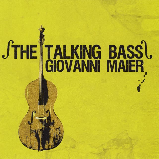 The Talking Bass - Giovanni Maier