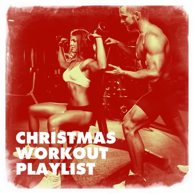 Christmas Workout Playlist - Christmas Hits